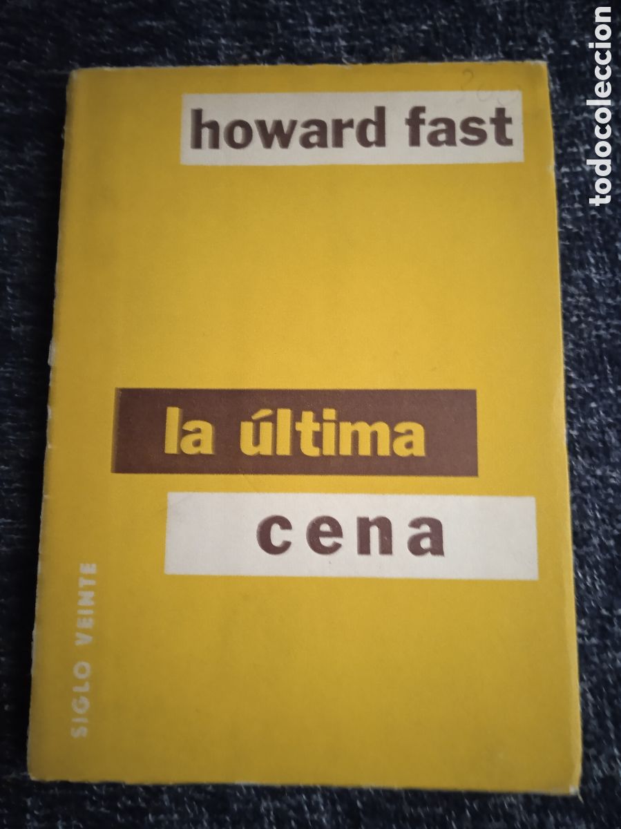 Libri di seconda mano: La ultima cena / Howard Fast