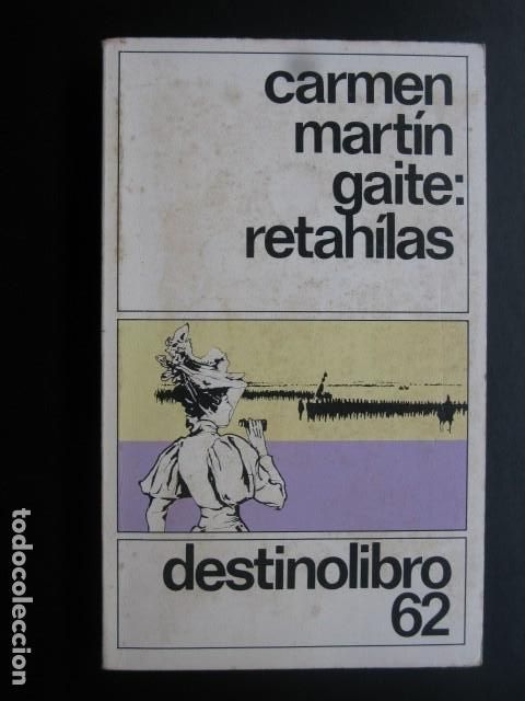 Gebrauchte B&uuml;cher: RETAHILAS, CARMEN MARTIN GAITE, ED. DESTINO