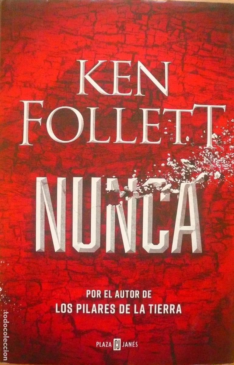 Libros de segunda mano: KEN FOLLET / NUNCA (D-3001) - Foto 1