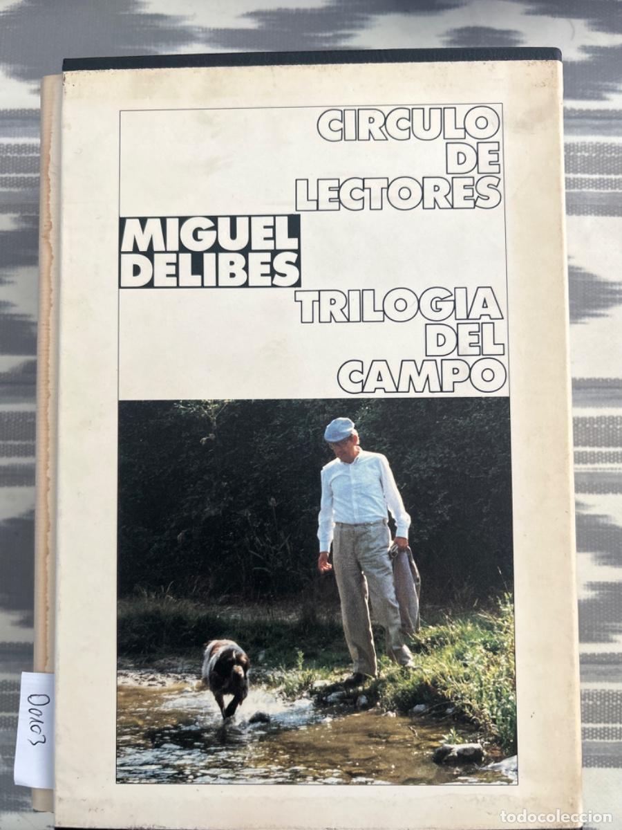 Libros de segunda mano: TRILOGIA DEL CAMPO, MIGUEL DELIBES, EL CAMINO, LOS SANTOS INOCENTES, LAS RATAS