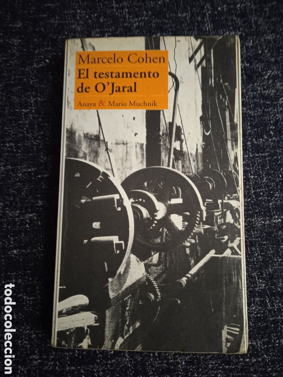 Libri di seconda mano: EL TESTAMENTO DE O&acute;JARAL / MARCELO COHEN