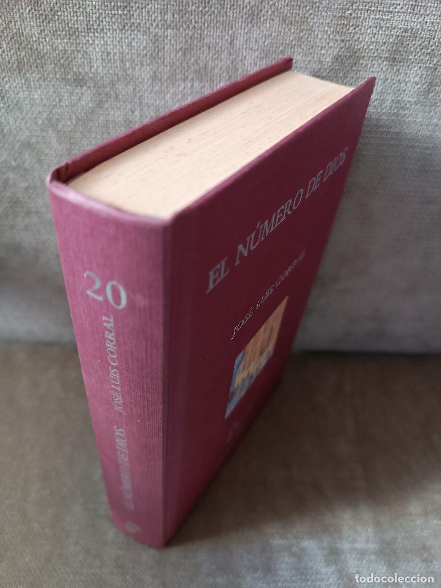 Libros de segunda mano: JOS&Eacute; LUIS CORRAL - EL N&Uacute;MERO DE DIOS - EDHASA, 2004 - Foto 2