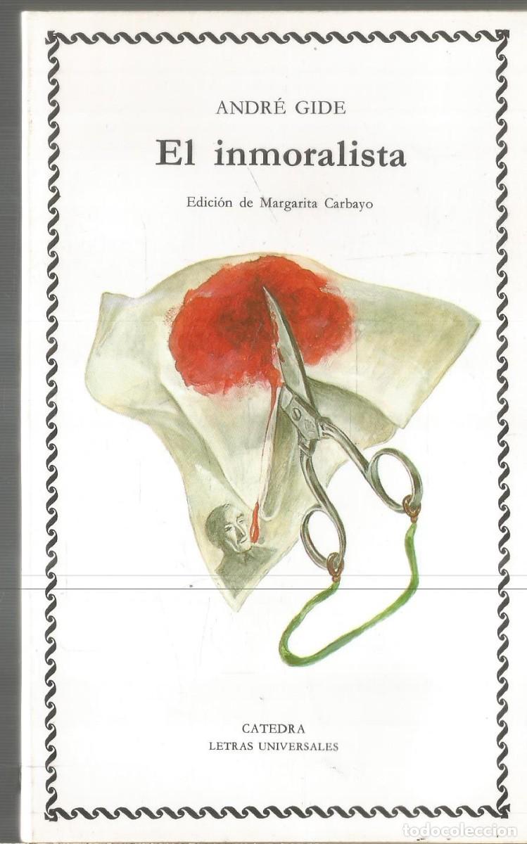 Libros de segunda mano: ANDRE GIDE. EL INMORALISTA. CATEDRA - Foto 1