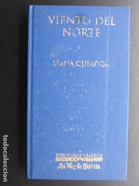 Libros de segunda mano: VIENTO DEL NORTE - ELENA QUIROGA - Foto 1