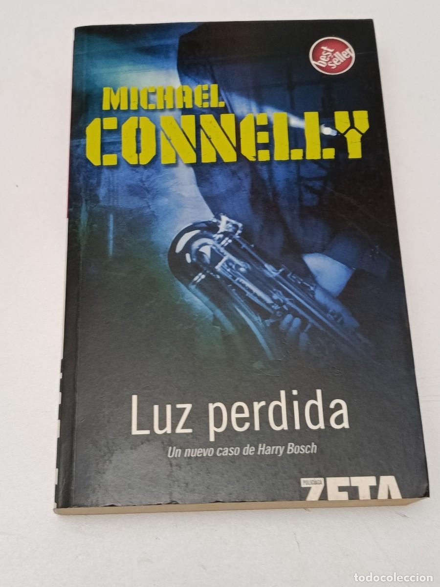 Libros de segunda mano: LUZ PERDIDA MICHAEL CONNELLY - Foto 1