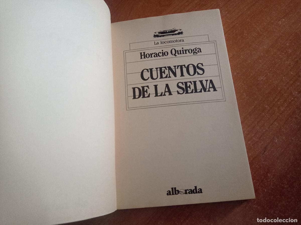 Libros de segunda mano: Cuentos de la Selva - Horacio Quiroga - Ed. Alborada - 1987 - Foto 2