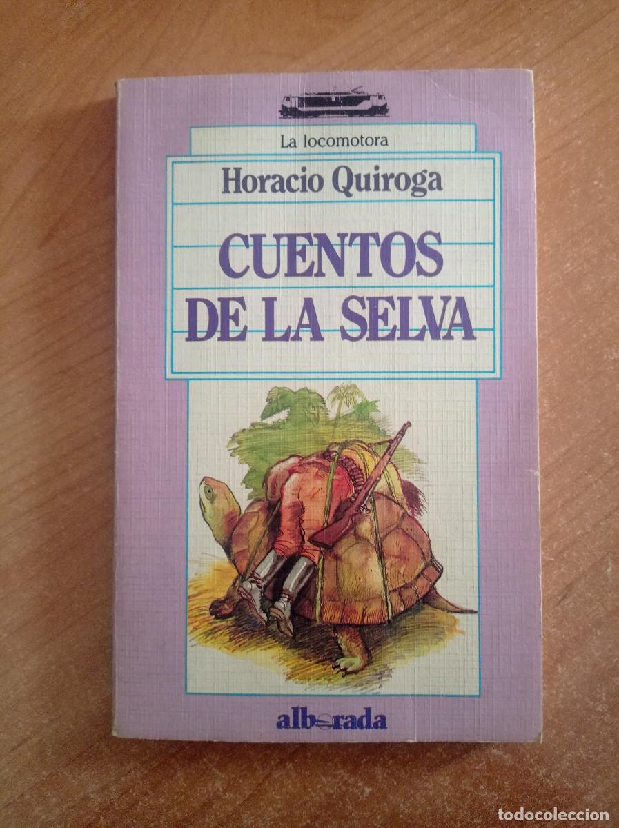Libros de segunda mano: Cuentos de la Selva - Horacio Quiroga - Ed. Alborada - 1987 - Foto 1