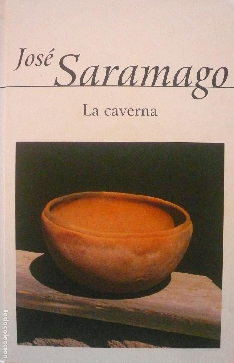 Libros de segunda mano: JOSE SARAMAGO / LA CAVERNA / (D-3037) - Foto 1