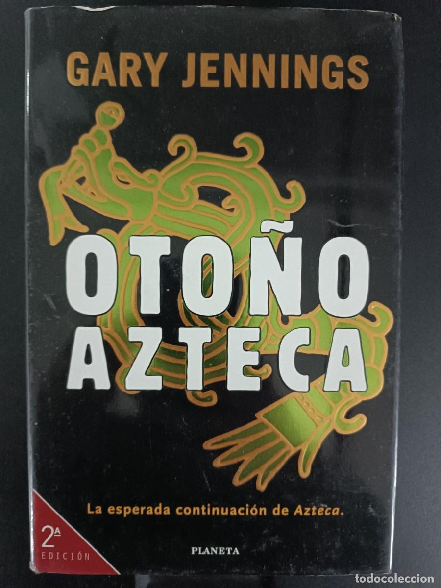 Libros de segunda mano: Oto&ntilde;o azteca Gary Jennings - Foto 1