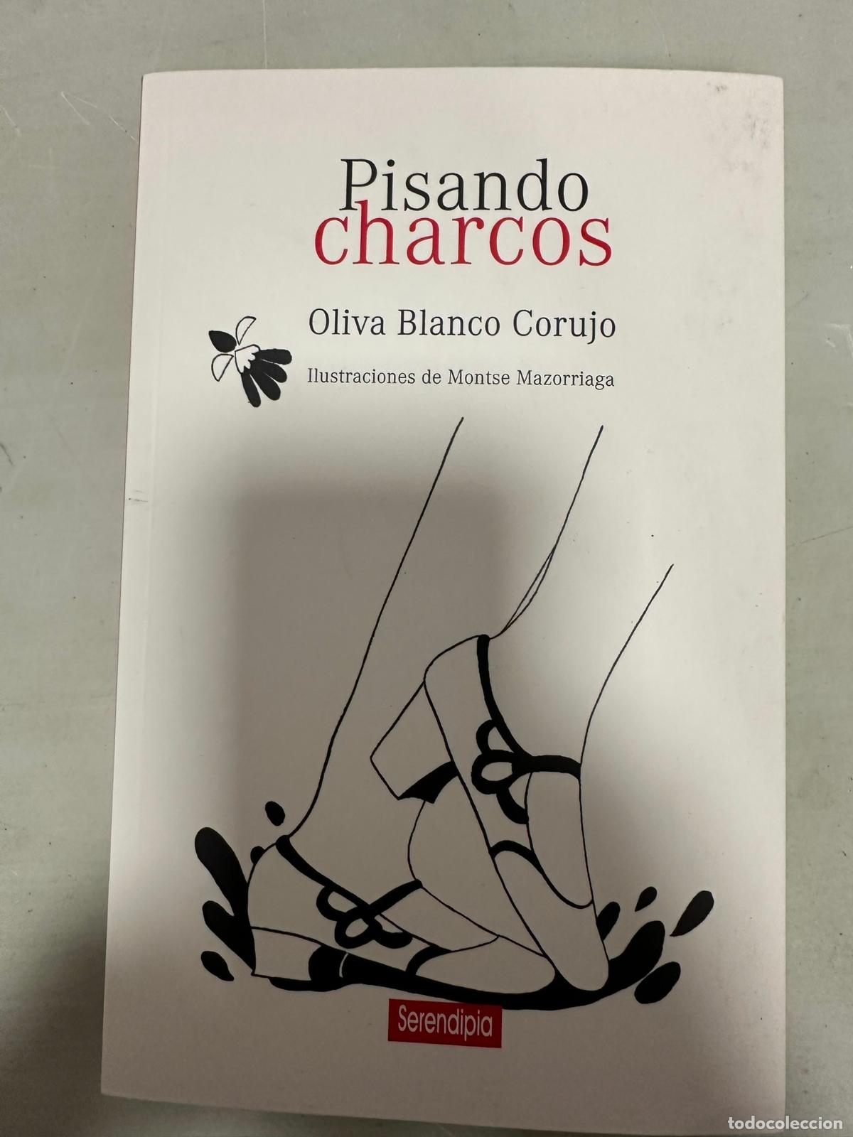 Libros de segunda mano: PISANDO CHARCOS - BLANCO CORUJO, OLIVA - Foto 1