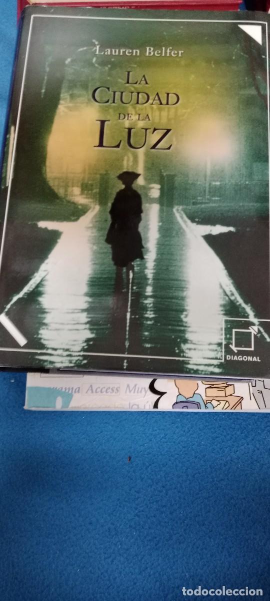Second hand books: LA CIUDAD DE LA LUZ - BELFER, Lauren LIBRO TOP-02