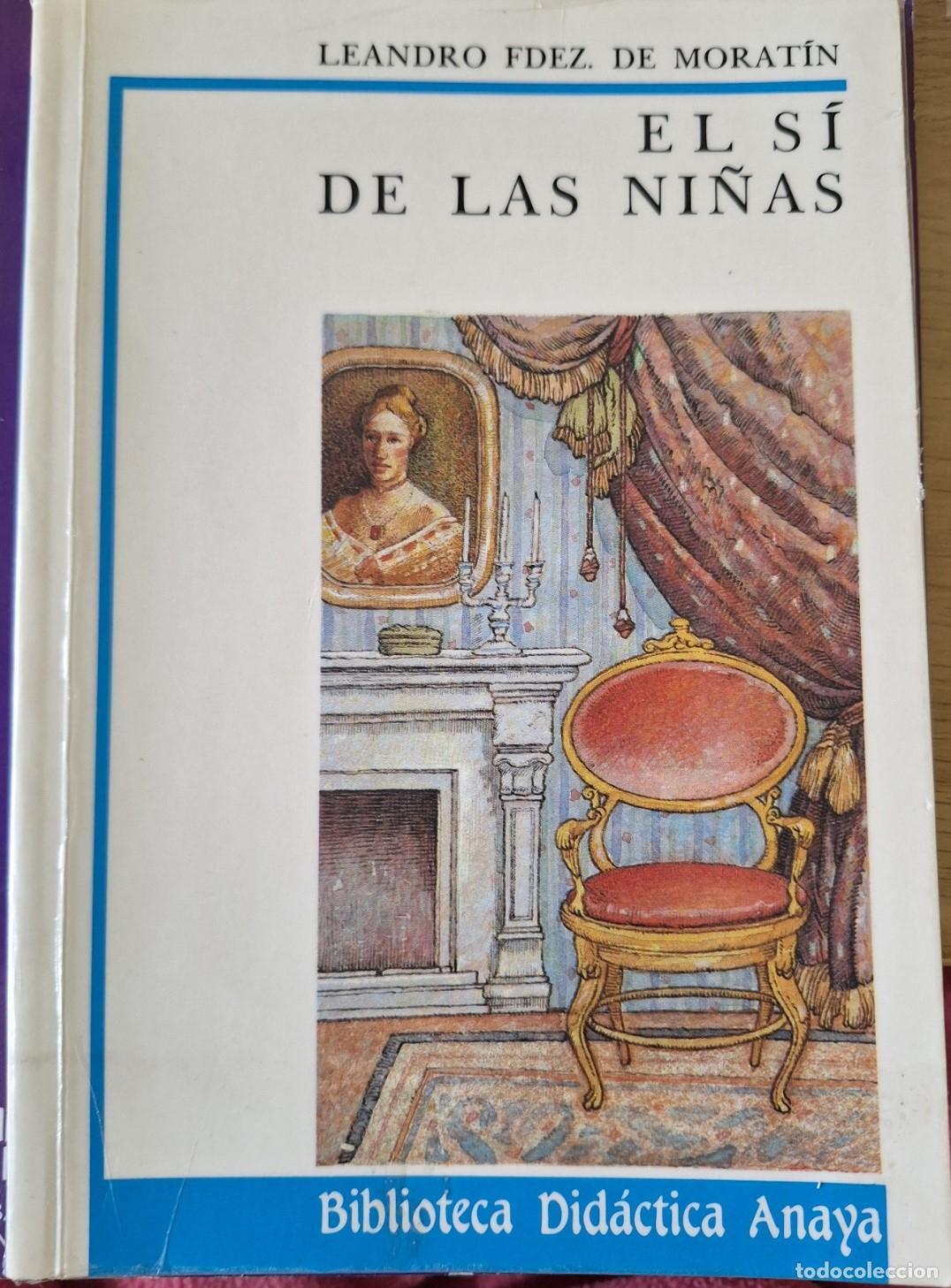 Libros de segunda mano: EL SI DE LAS NI&Ntilde;AS. - FERNANDEZ DE MORATIN, Leandro. - Foto 1