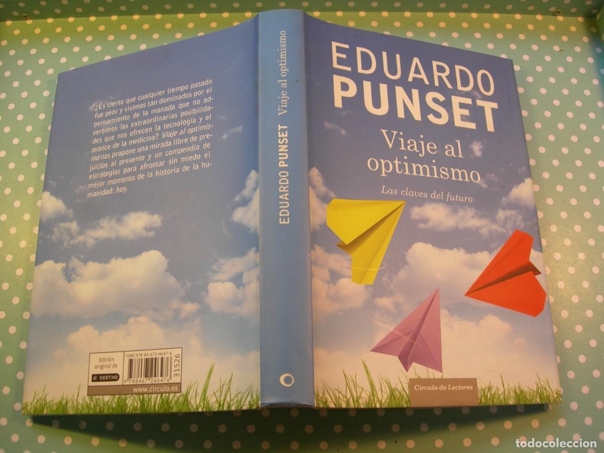 Libros de segunda mano: VIAJE AL OPTIMISMO / EDUARDO PUNSET / - Foto 1