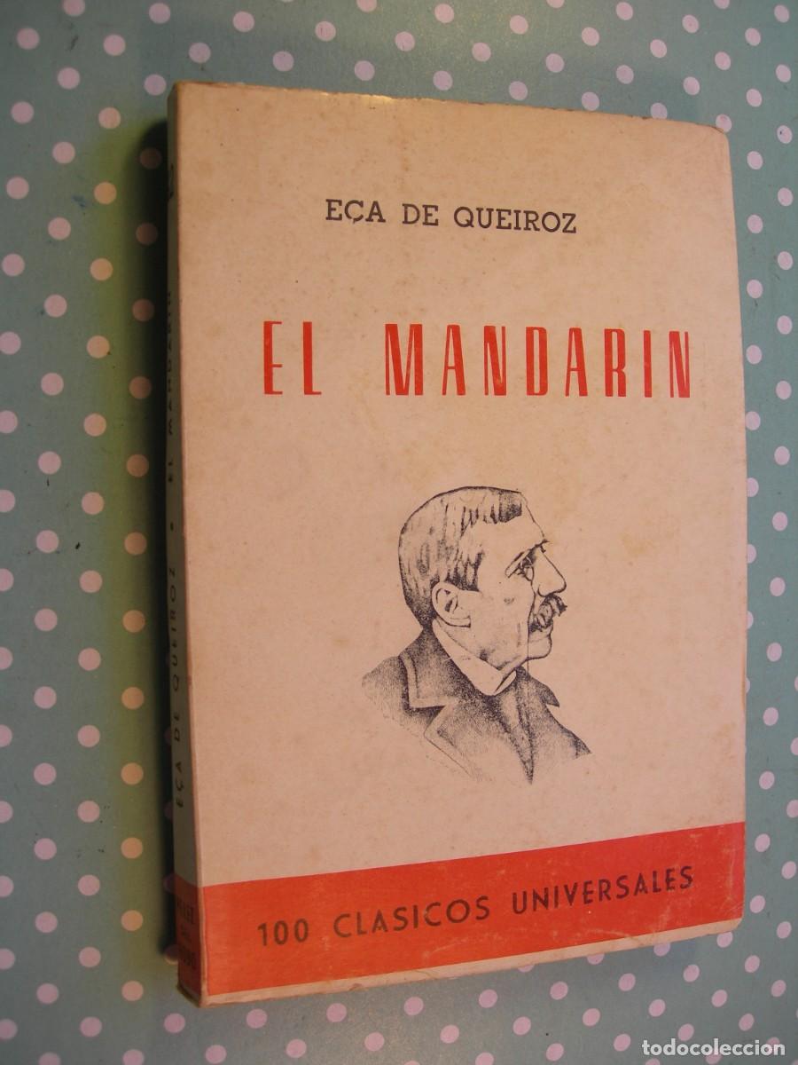 Libros de segunda mano: EL MANDAR&Iacute;N / ECA DE QUEIROZ / NOVELA - Foto 1