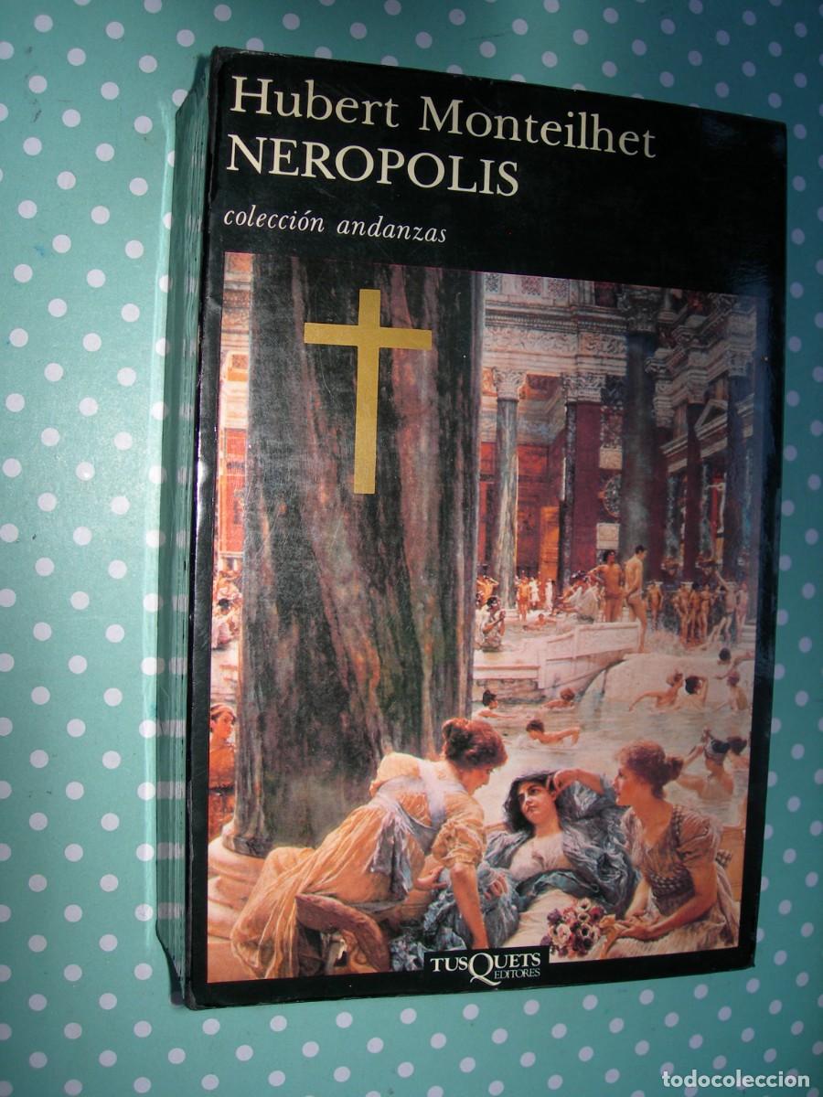 Libros de segunda mano: NEROPOLIS / HUBERT MONTEILHET / NOVELA - Foto 1