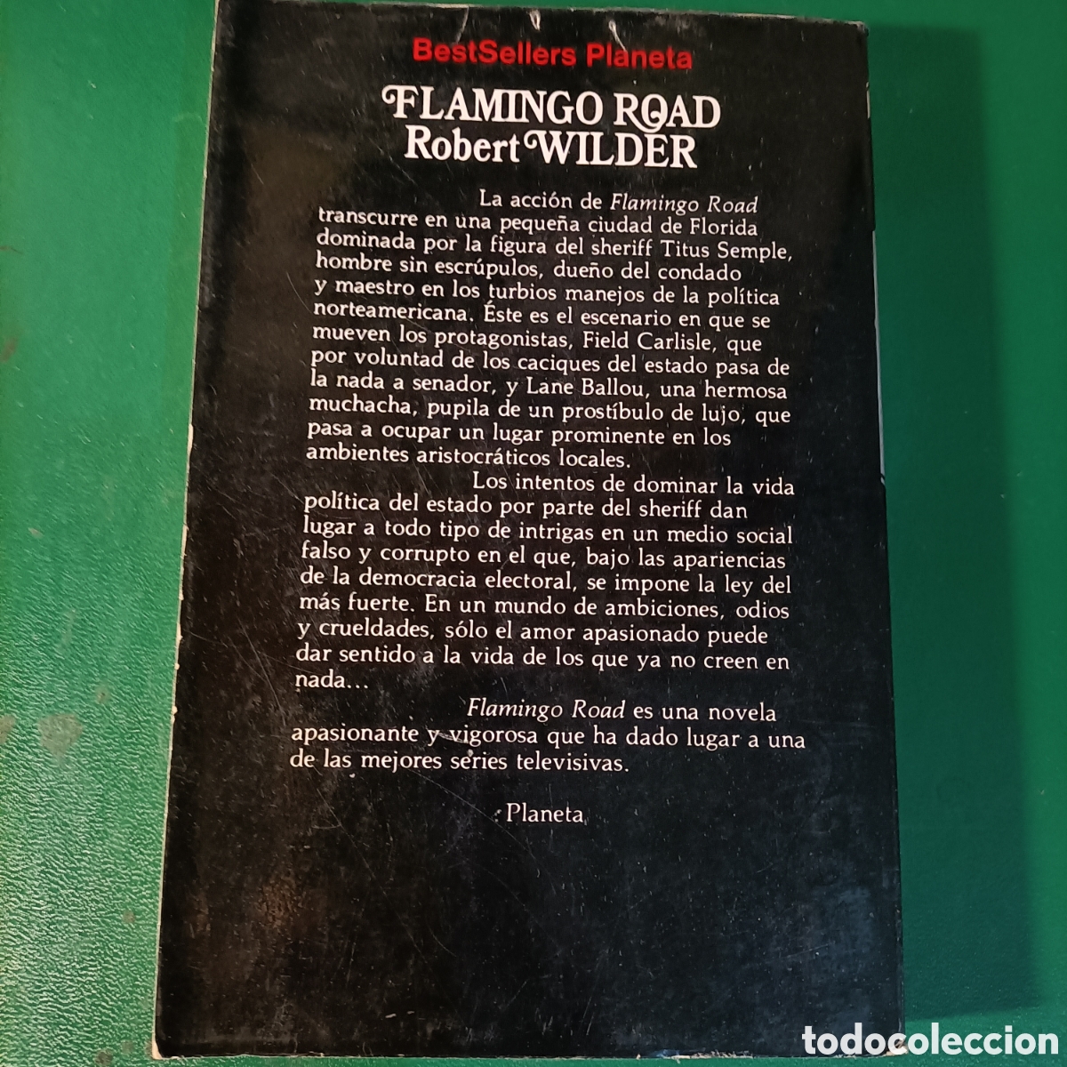 Libros de segunda mano: FLAMINGO ROAD (ROBERT WILDER) - PLANETA - Foto 3