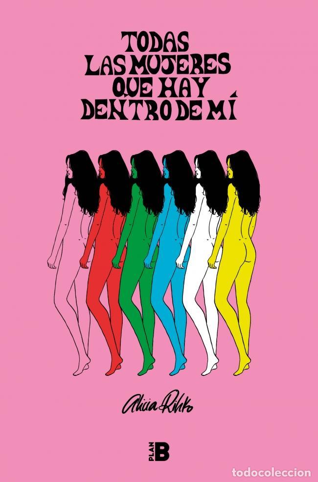 Libri di seconda mano: Todas las mujeres que hay dentro de m&iacute;. - Alicia Rihko.