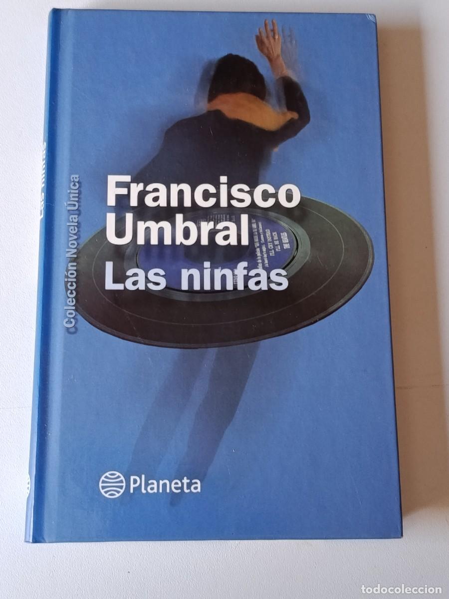 Libros de segunda mano: LAS NINFAS FRANCISCO UMBRAL - Foto 1