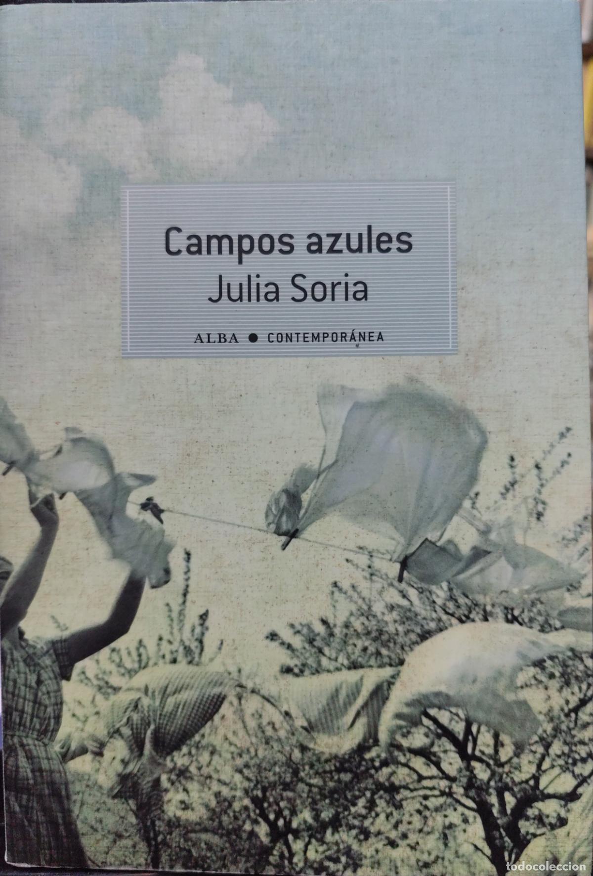Libros de segunda mano: CAMPOS AZULES. JULIA SORIA. - Foto 1