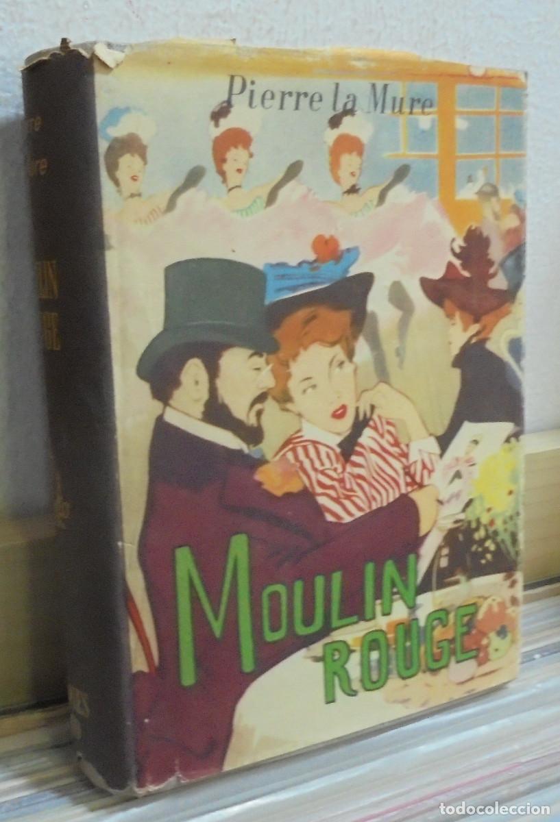 Libros de segunda mano: Moulin Rouge. Pierre la Mure - Foto 1