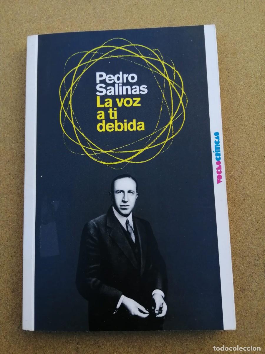 Libros de segunda mano: LA VOZ A TI DEBIDA (PEDRO SALINAS) - Foto 1