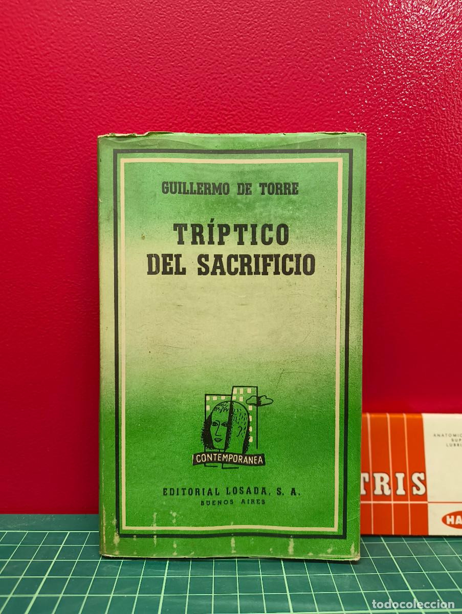 Libros de segunda mano: Tr&iacute;ptico del sacrificio &ndash; Guillermo de Torre - Foto 1