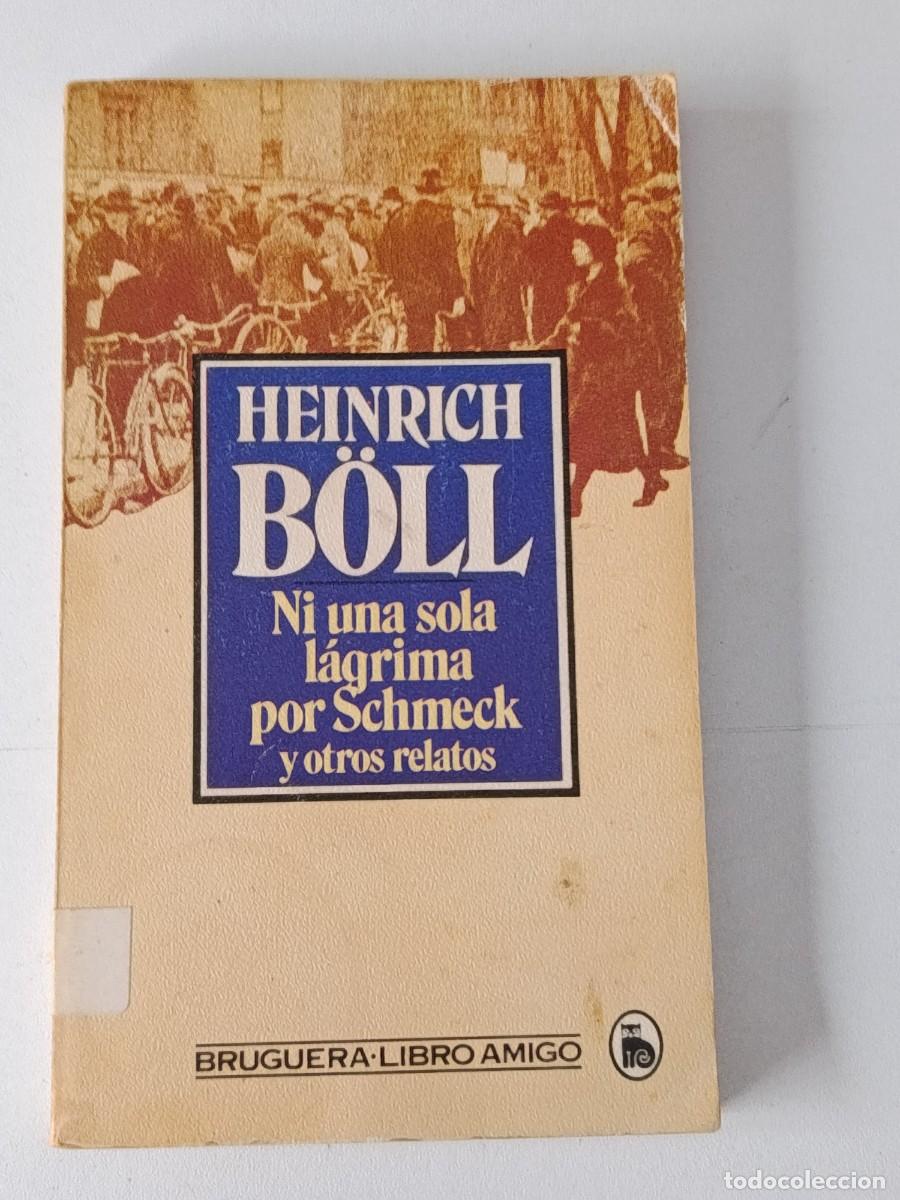 Libros de segunda mano: NI UNA SOLA LAGRIMA POR SCHMECK Y OTROS RELATOS