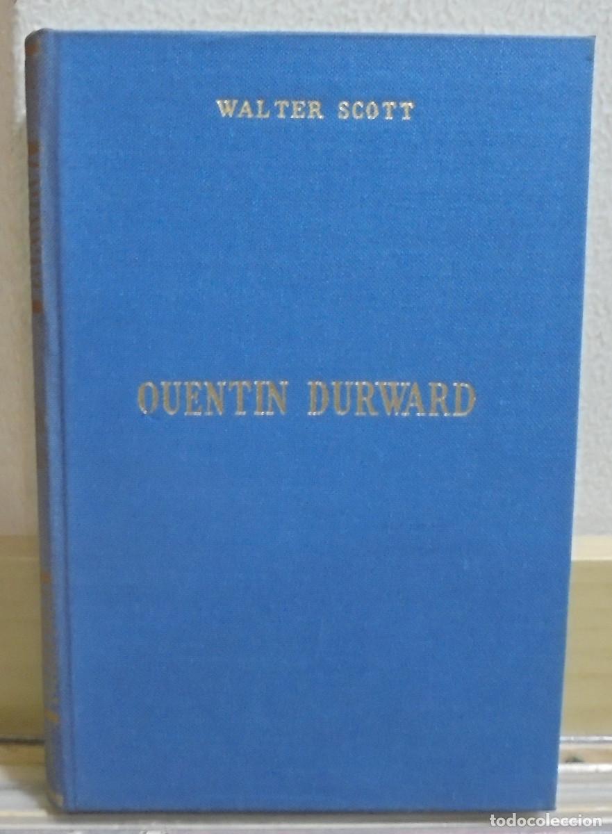 Libros de segunda mano: Quentin Durward. Walter Scott - Foto 1