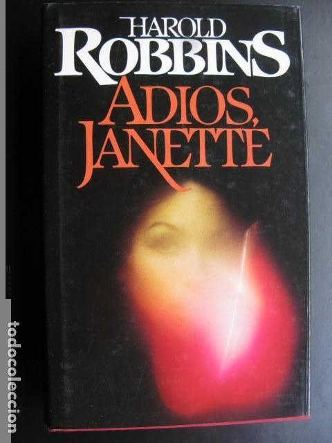 Libros de segunda mano: ADIOS JANETTE - HAROLD ROBBINS - Foto 1
