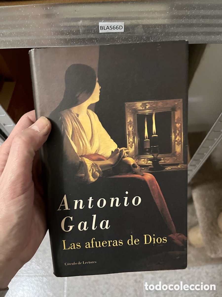 Libros de segunda mano: BLAS66D Antonio Gala Las afueras De Dios - Foto 1