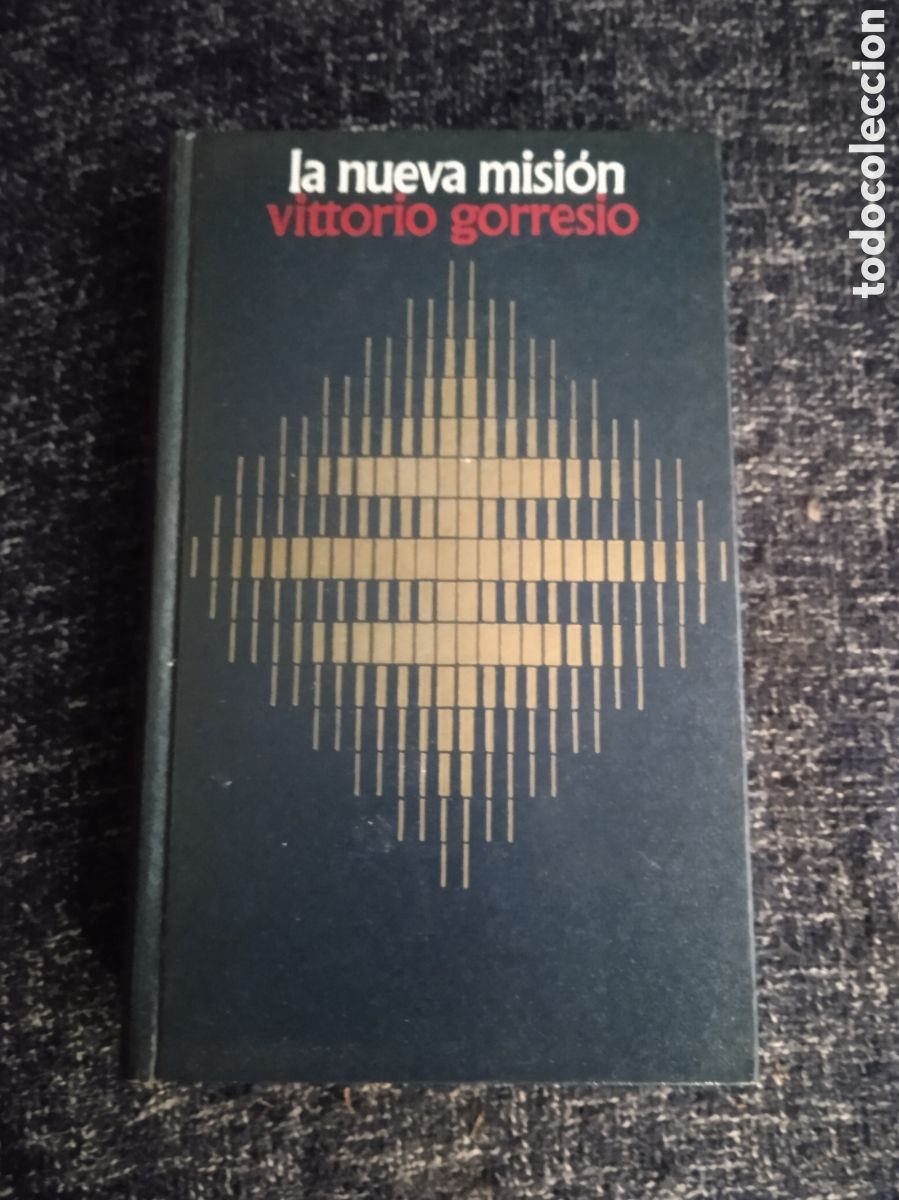 Libros de segunda mano: La nueva misi&oacute;n / Vittorio Gorresio - Foto 1