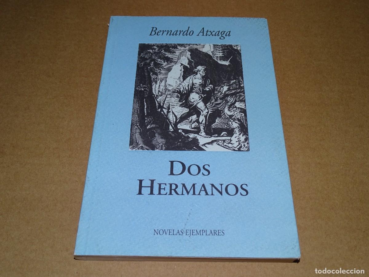 Libros de segunda mano: Dos hermanos. Bernardo Atxaga. - Foto 1