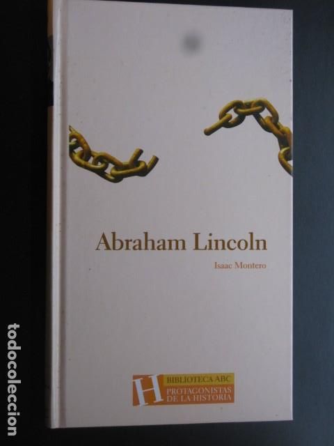 Libros de segunda mano: ABRAHAM LINCOLN - ISAAC MONTERO - Foto 1