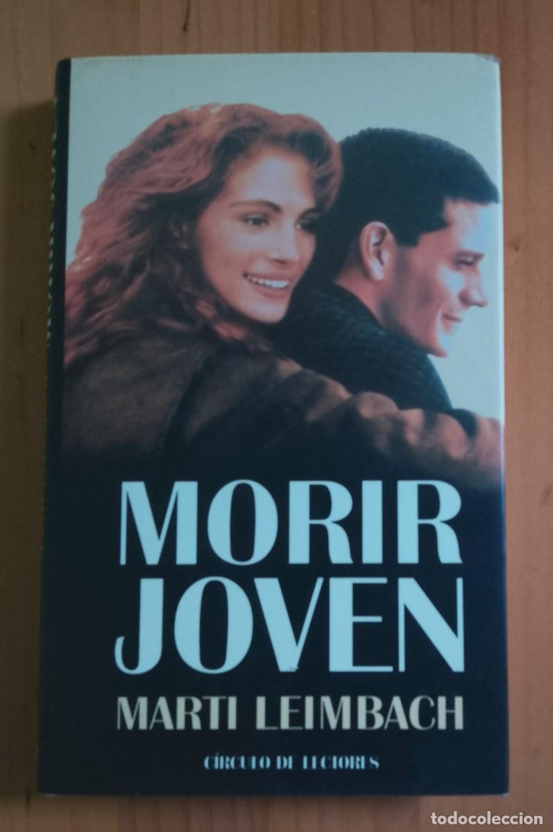 Libros de segunda mano: MORIR JOVEN - MARTI LEIMBACH - Foto 1