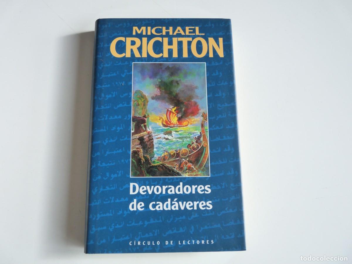 Libros de segunda mano: Devoradores de cad&aacute;veres Michael Crichton Ref: 2-472 - Foto 1