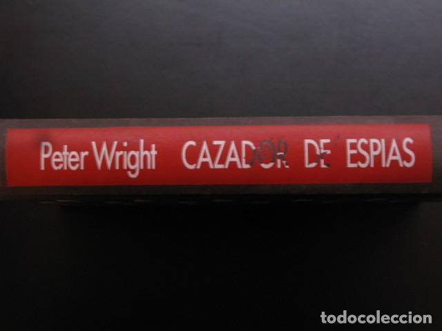 Libros de segunda mano: CAZADOR DE ESP&Iacute;AS - Wright, Peter - Foto 2