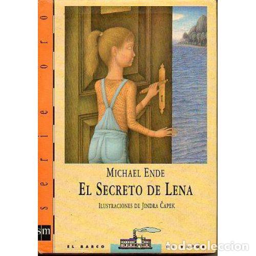 Gebrauchte B&uuml;cher: Secreto de Lena, el - Michael Ende - Cesma - Sm/ Xerme - El Barco de Vapor. Oro. Naranja