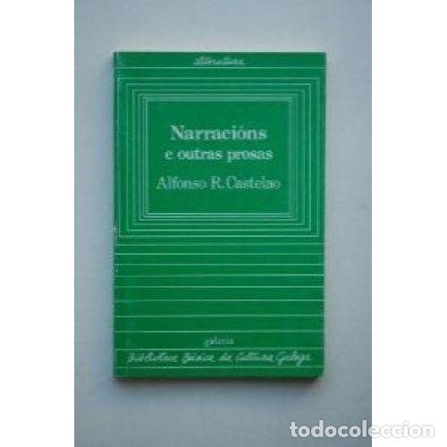 Gebrauchte B&uuml;cher: NARRACIONS e OUTRAS PROSAS - ALFONSO R. CASTELAO - Sin Especificar