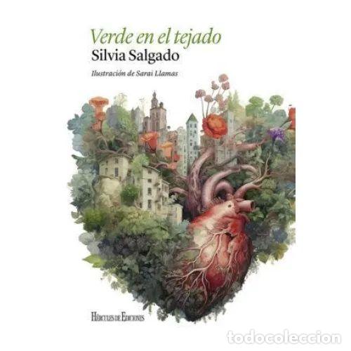 Second hand books: Verde en el Tejado - Silvia Salgado - Editorial H&eacute;rcules - 2023, 1&ordf; ed.