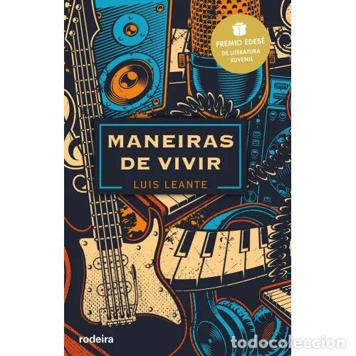 Libri di seconda mano: Maneiras de Vivir - Luis Leante - Editorial Rodeira - 2020, 1&ordf; ed. - Periscopio, N&ordm; 08 - Trad. Bel&eacute;n