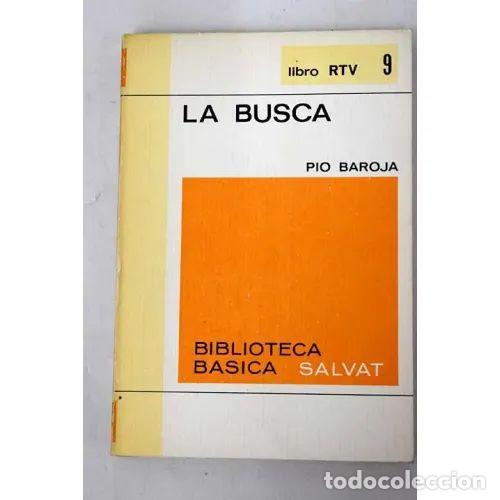 Second hand books: La Busca - Pio Baroja - Salvat - 1983, 2&ordf; ed. - Biblioteca B&aacute;sica, N&ordm; 18