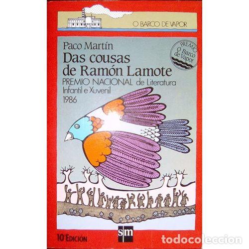 Das Cousas de Ramon Lamote - Paco Martin - Cesma - Sm/ Xerme - O Barco de Vapor. Vermella