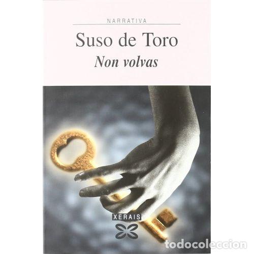 Second hand books: Non Volvas: Filla Da Madrugada - De Toro, Suso - Xerais - Edici&oacute;n Literaria - Narrativa