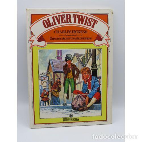Libros de segunda mano: Oliver Twist - Charles Dickens - Editorial Bruguera - 1980 - Grandes Aventuras Ilustradas