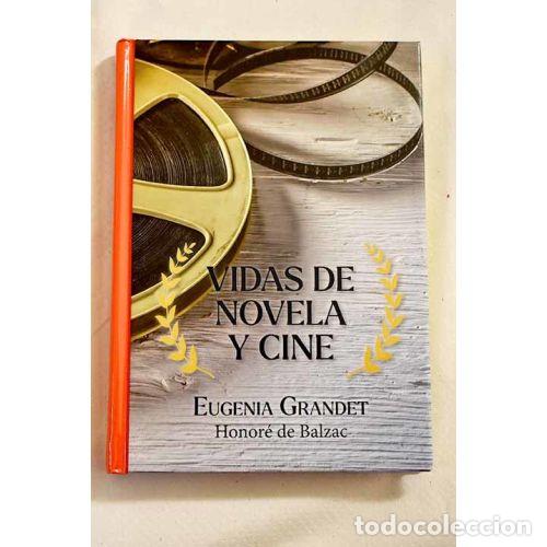 Livros em segunda m&atilde;o: VIDAS de NOVELA y CINE. EUGENIA GRANDET - HONOR&Eacute; de BALZAC - Sin Especificar