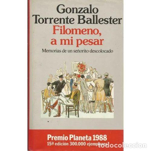 Libros de segunda mano: Filomeno a mi pesar - Gonzalo Torrente Ballester - Planeta - Autores Espa&ntilde;oles e Hispanoamericanos