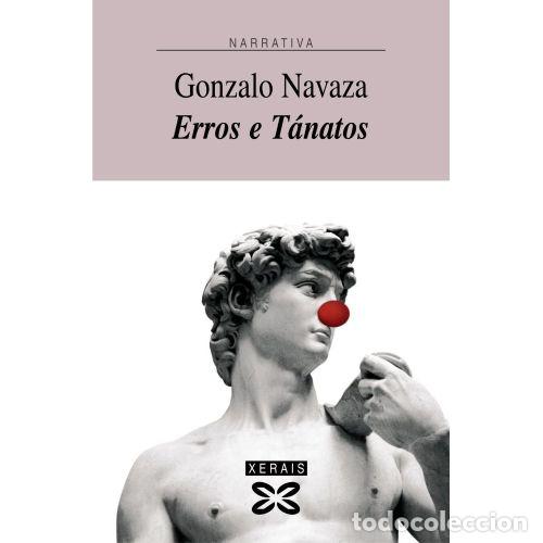 Libri di seconda mano: Erros e T&aacute;natos - Gonzalo Navaza - Editorial Xerais - 2003, 2&ordf; ed. - Edici&oacute;n Literaria - Narrativa