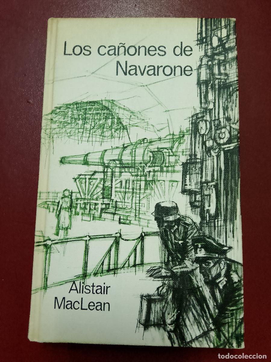 Libros de segunda mano: Alistair MacLean: Los ca&ntilde;ones de Navarone (C&iacute;rculo de Lectores. 1966) - Foto 1