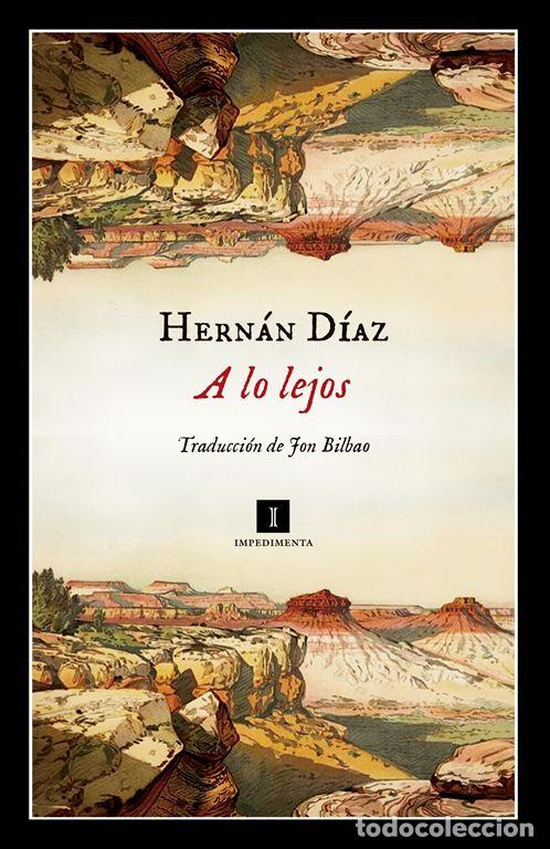 Libros de segunda mano: A lo lejos. - D&iacute;az, Hern&aacute;n. - Foto 1