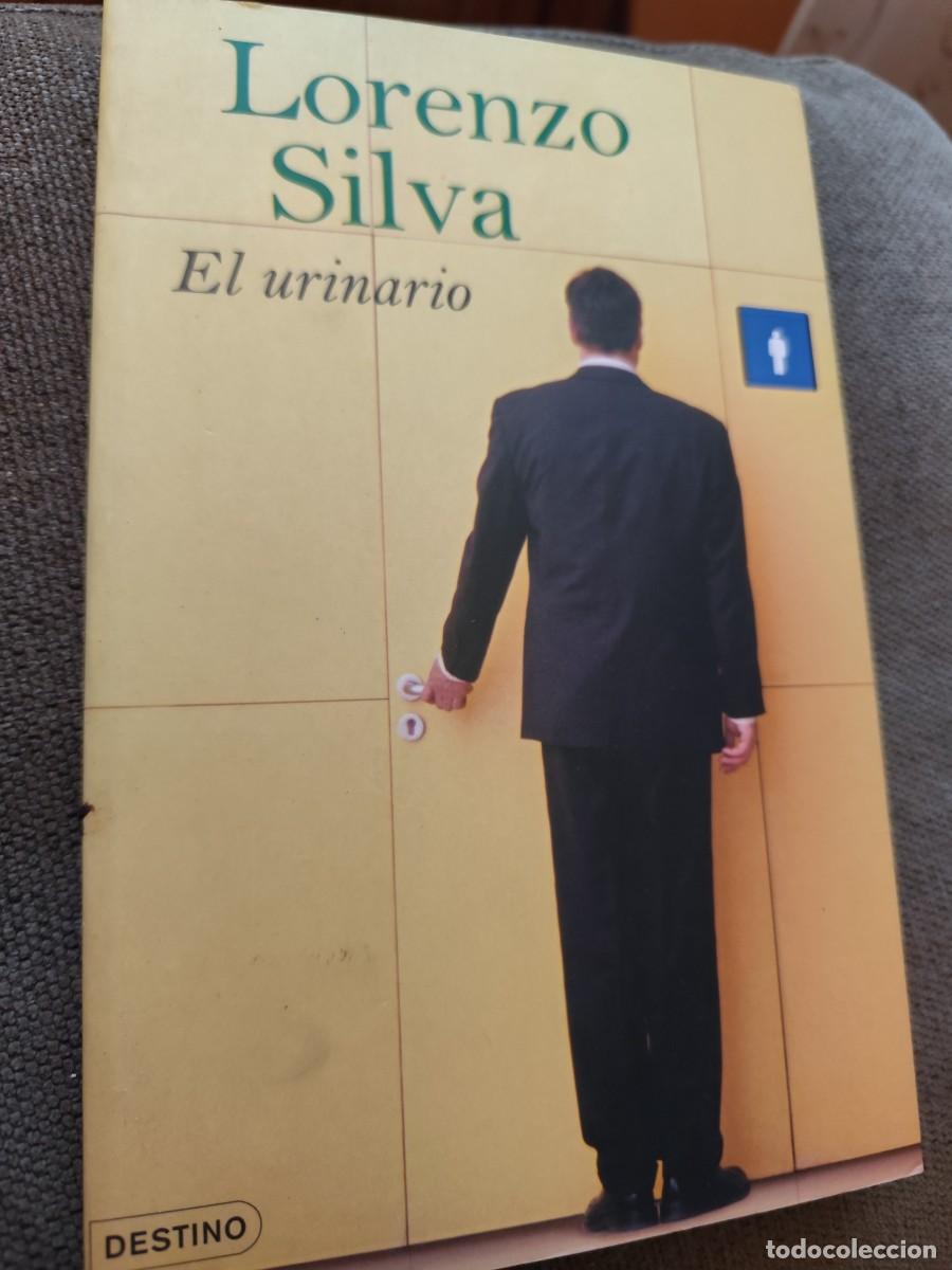 Libros de segunda mano: El urinario firmado por Lorenzo Silva